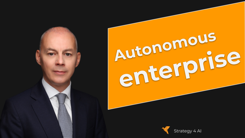Podcast #9: The Autonomous Enterprise