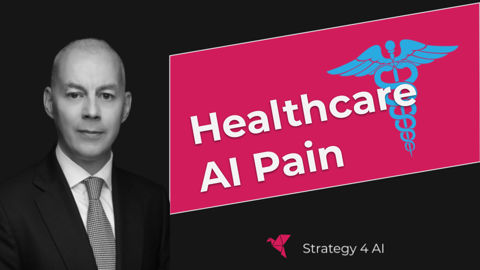 Enterprise AI News #16: Healthcare AI Pain